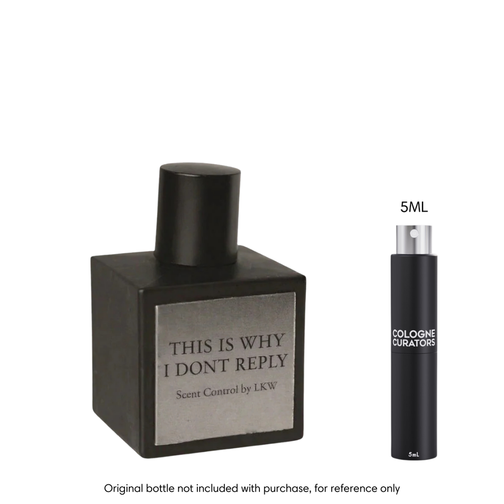 Scent Control by LKW This Is Why I Dont Reply EDP